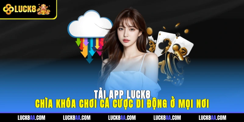 tải app LUCK8